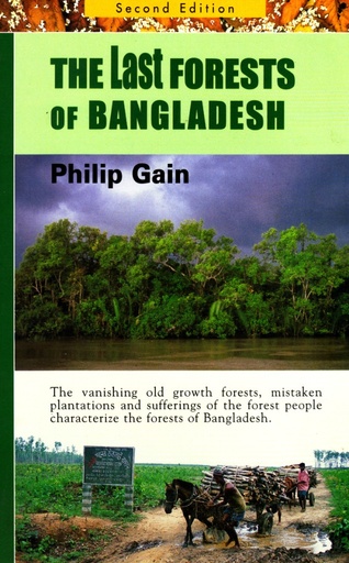 [9789844940192] The Last Forests of Bangladesh