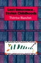 Lost Innocence, Stolen Childhoods