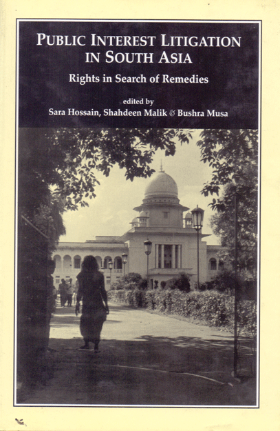 [9840513915] Public Interest Litigation in South Asia: Rights in Search of Remedies