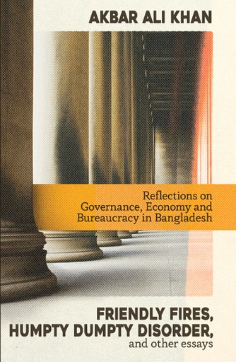 [9789848815090] Friendly Fires, Humpty Dumpty Disorder and Other Essays